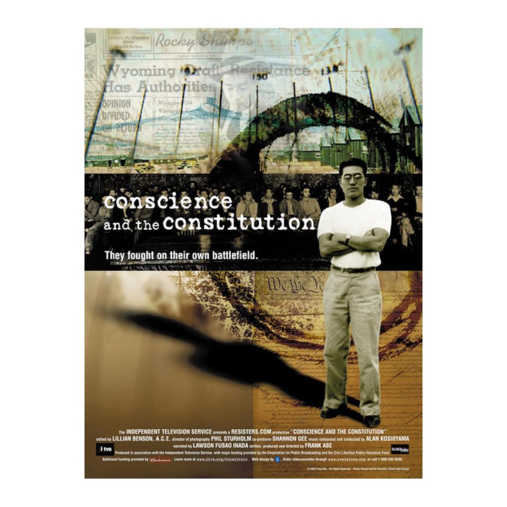 “Conscience and the Constitution,” a documentary written, produced, and directed by Frank Abe