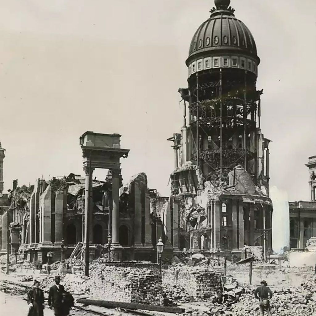 San Francisco City Hall in the aftermath of the 1906 earthquake and fire, credit SFGATE