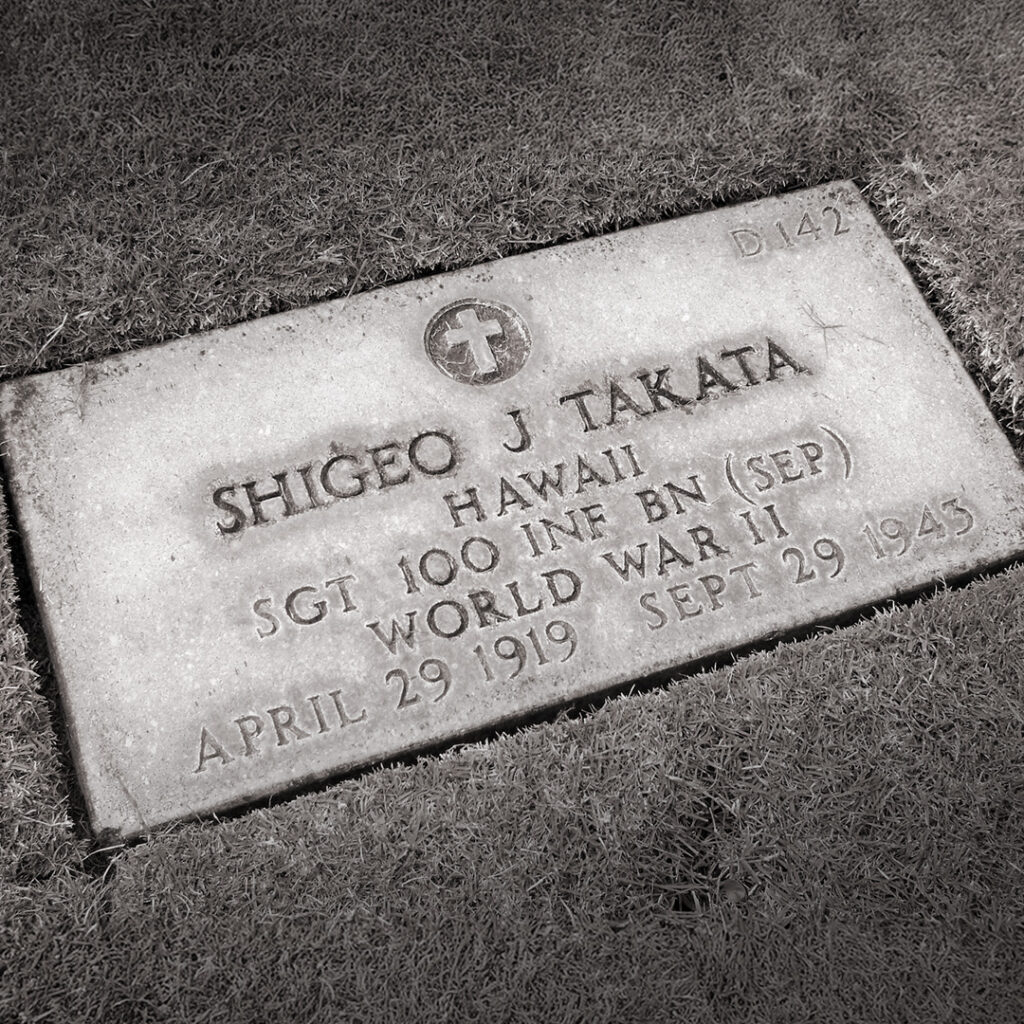 Headstone honoring Sgt. Shigeo Joe Takata, the first Nisei soldier to fall in combat, at the National Memorial Cemetery of the Pacific in Honolulu .